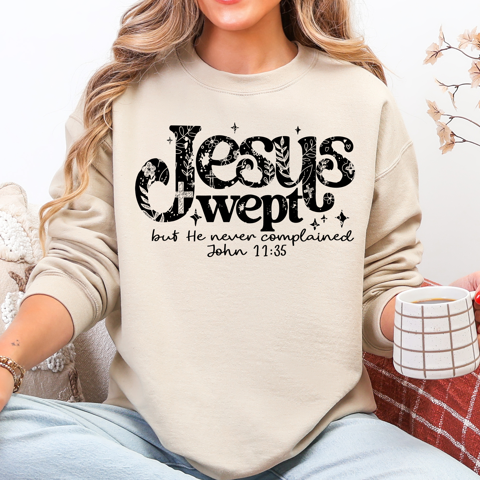 Jesus Wept, But He Never Complained, Christian - Adult & Kids T-Shirts, Sweatshirts & Hoodies apparel design preview 1