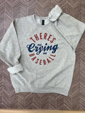 There's No Crying in Baseball On Ash Gray - Adult & Kids T-Shirts, Sweatshirts & Hoodies apparel design preview 1
