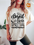 Closed For Spiritual Maintenance - Adult & Kids T-Shirts, Sweatshirts & Hoodies apparel design preview 1