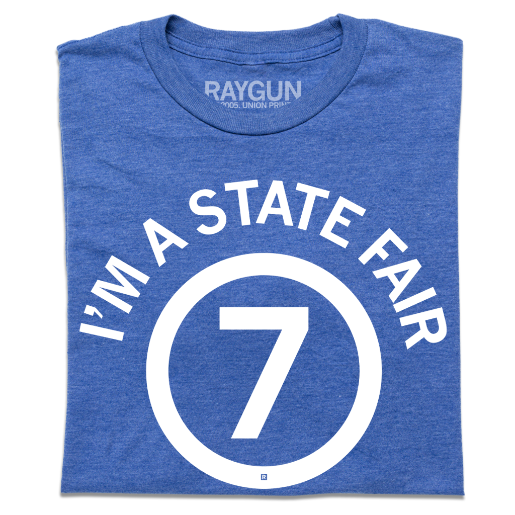 I'm A State Fair 7 - Adult & Kids T-Shirts, Sweatshirts & Hoodies apparel design preview 1