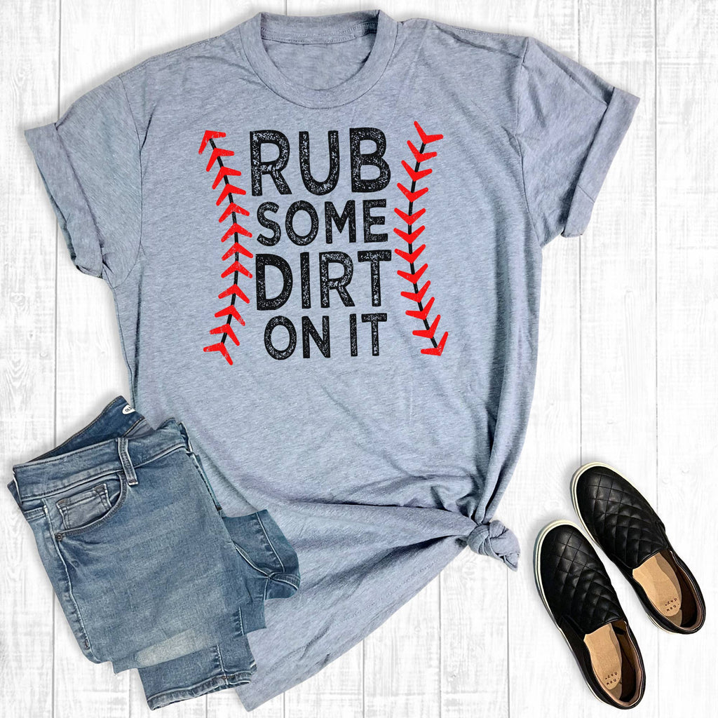 Baseball Softball Rub Some Dirt On It Graphic - Adult & Kids T-Shirts, Sweatshirts & Hoodies apparel design preview 1