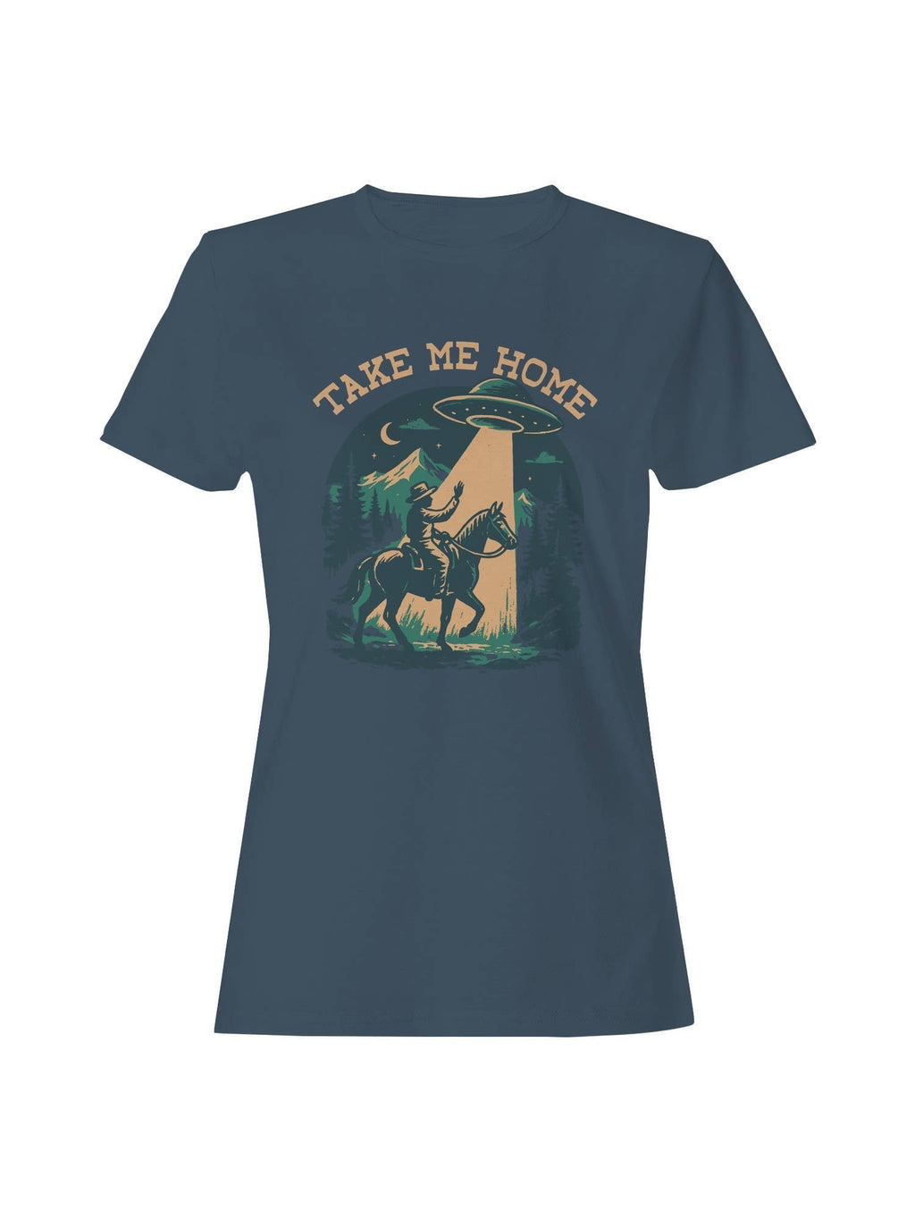 Take Me Home Ufo Cowboy Design Women's - Adult & Kids T-Shirts, Sweatshirts & Hoodies apparel design preview 1