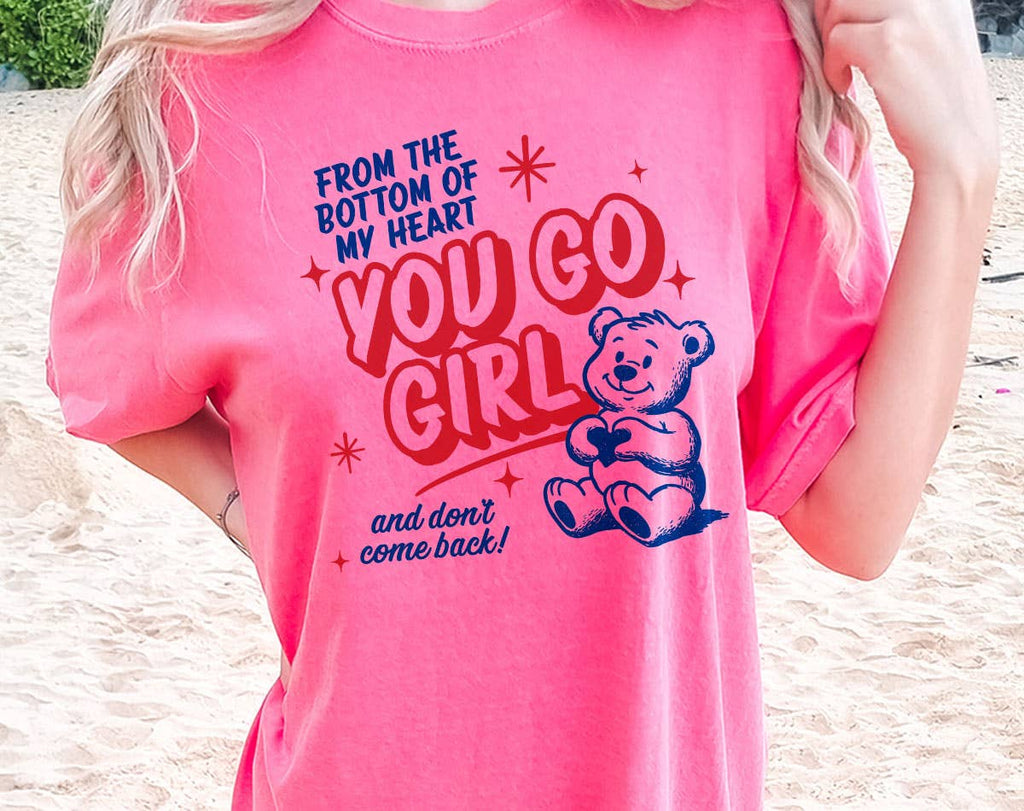 You Go Girl Funny Sarcastic Mental Health Comfort - Adult & Kids T-Shirts, Sweatshirts & Hoodies apparel design preview 1