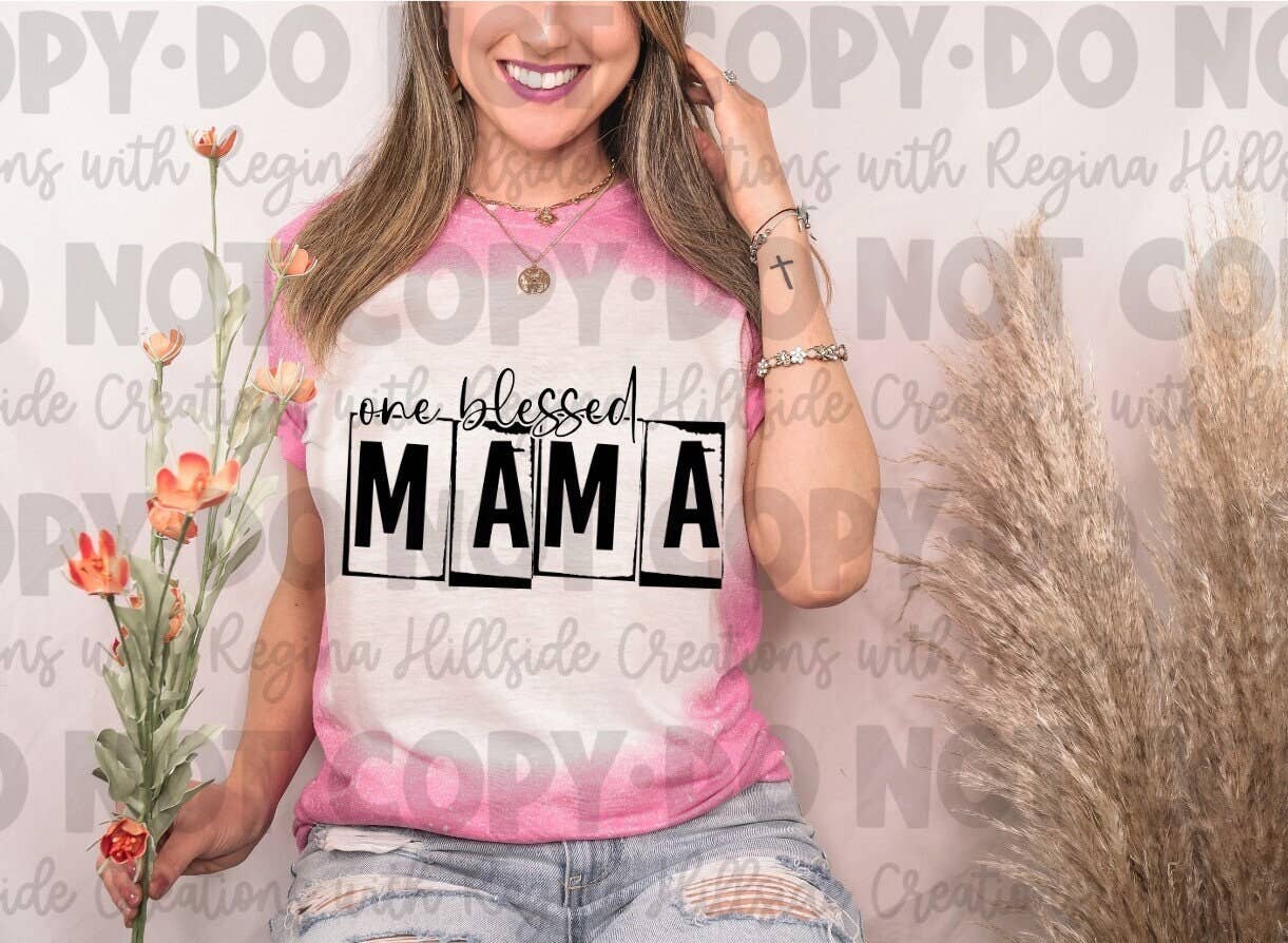 Bleached Mama One Blessed Mom Life More - Adult & Kids T-Shirts, Sweatshirts & Hoodies apparel design preview 1