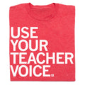 Use Your Teacher Voice - Adult & Kids T-Shirts, Sweatshirts & Hoodies apparel design preview 1