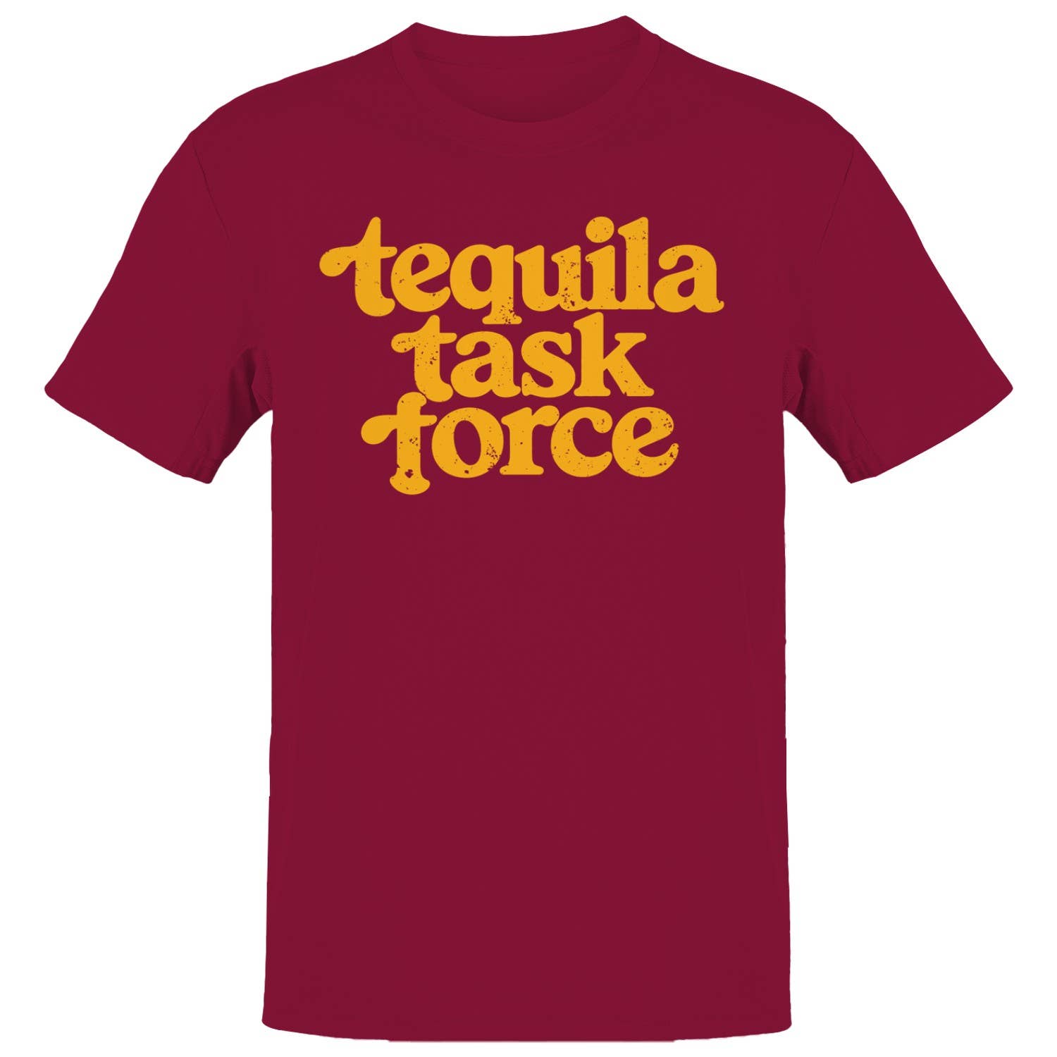 Tequila Task Force Distressed Men's - Adult & Kids T-Shirts, Sweatshirts & Hoodies apparel design preview 1