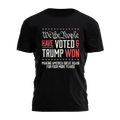 We the People Have Voted and Trump Won 3024 - Adult & Kids T-Shirts, Sweatshirts & Hoodies apparel design preview 1