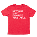 Ketchup Is My Favorite Vegetable Kids - Adult & Kids T-Shirts, Sweatshirts & Hoodies apparel design preview 1