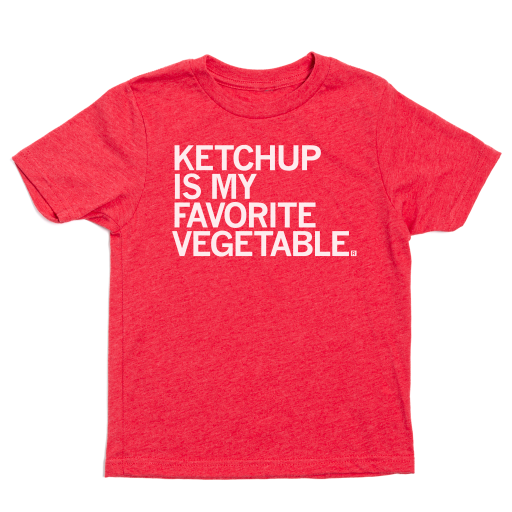 Ketchup Is My Favorite Vegetable Kids - Adult & Kids T-Shirts, Sweatshirts & Hoodies apparel design preview 1