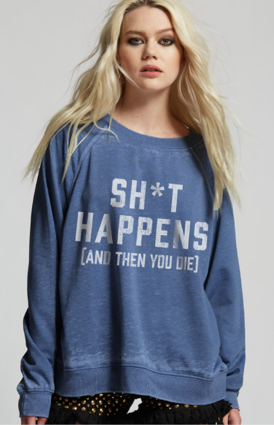 303109 430 Sh*T Happens Swetshirt 3517b - Adult & Kids T-Shirts, Sweatshirts & Hoodies apparel design preview 1