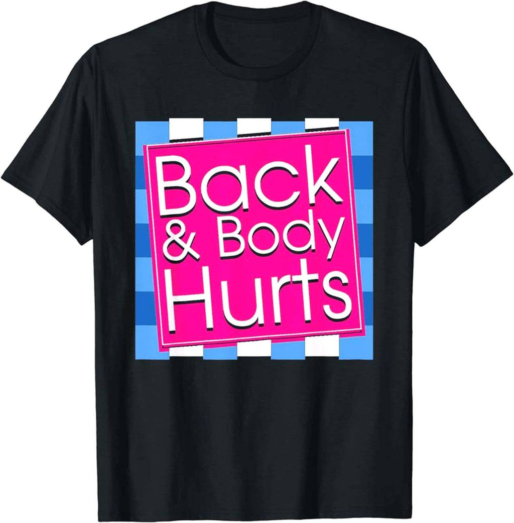 Funny Body Hurts Workout Unisex Gym Graphic - Adult & Kids T-Shirts, Sweatshirts & Hoodies apparel design preview 1