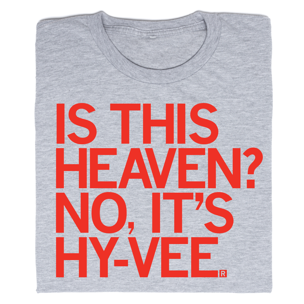 Hy-Vee Heaven - Adult & Kids T-Shirts, Sweatshirts & Hoodies apparel design preview 1