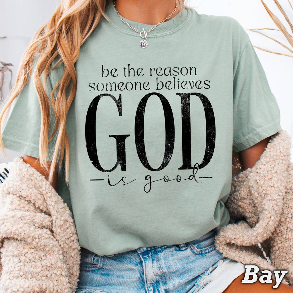 Be the Reason Christian Graphic Comfort Color - Adult & Kids T-Shirts, Sweatshirts & Hoodies apparel design preview 1
