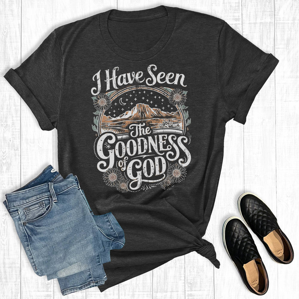 Faith I Have Seen the Goodness of God Graphic - Adult & Kids T-Shirts, Sweatshirts & Hoodies apparel design preview 1
