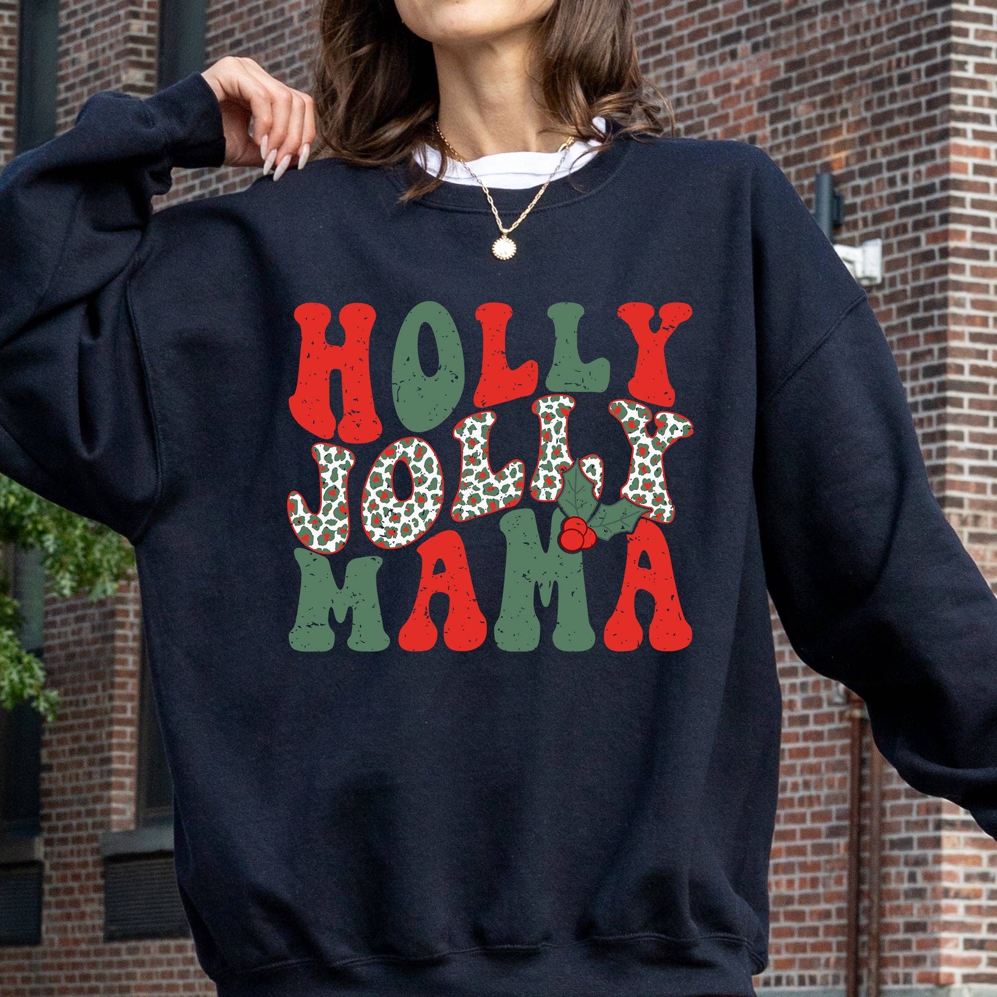 Holly Jolly Mama, Christmas, Winter, Santa, Xmas - Adult & Kids T-Shirts, Sweatshirts & Hoodies apparel design preview 1