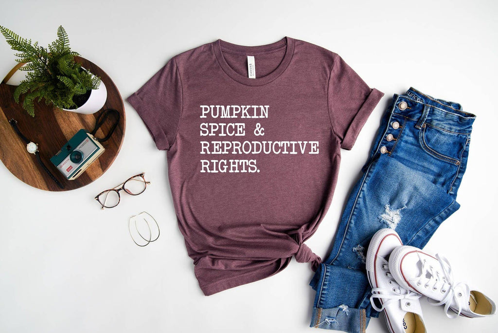 Pumpkin Spice and Reproductive Rightst- - Adult & Kids T-Shirts, Sweatshirts & Hoodies apparel design preview 1