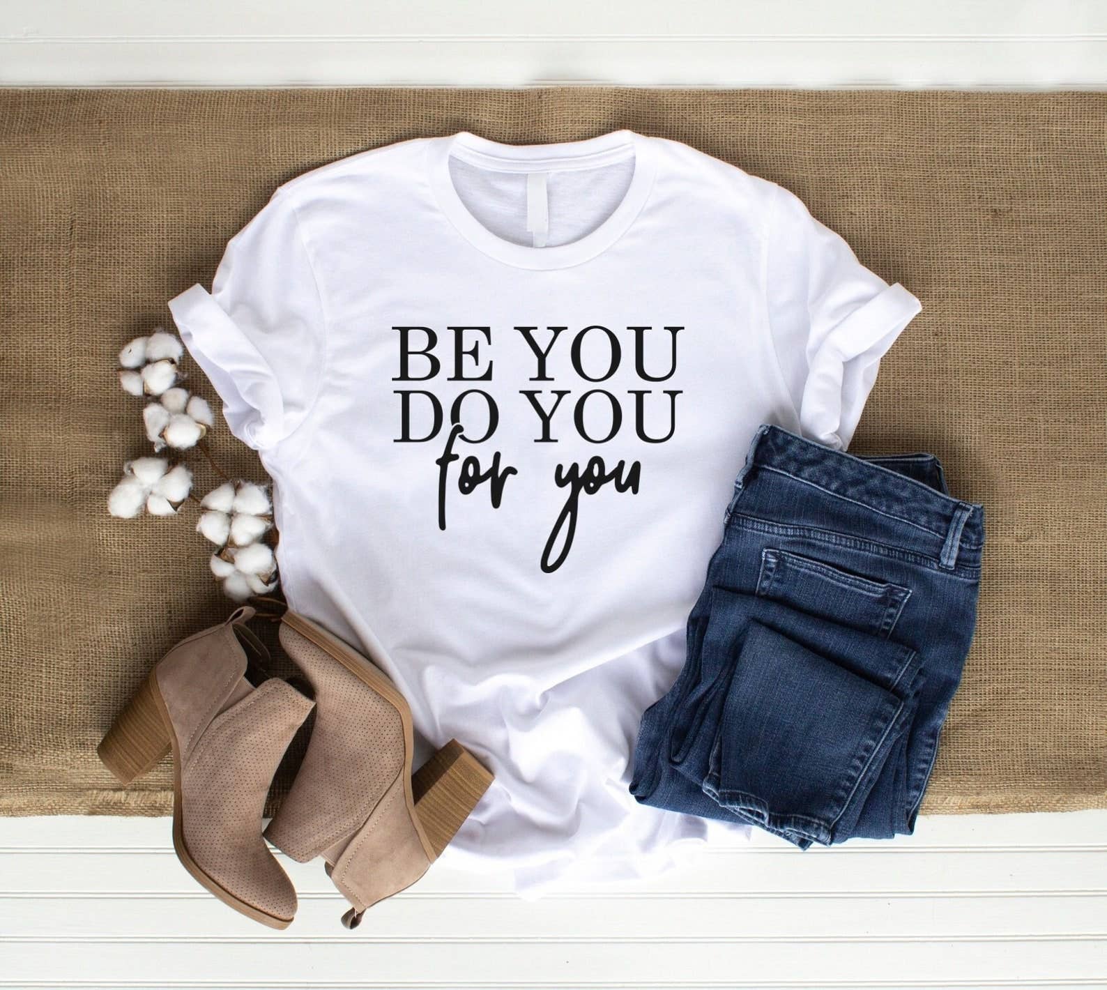 Be You Do For - Adult & Kids T-Shirts, Sweatshirts & Hoodies apparel design preview 1
