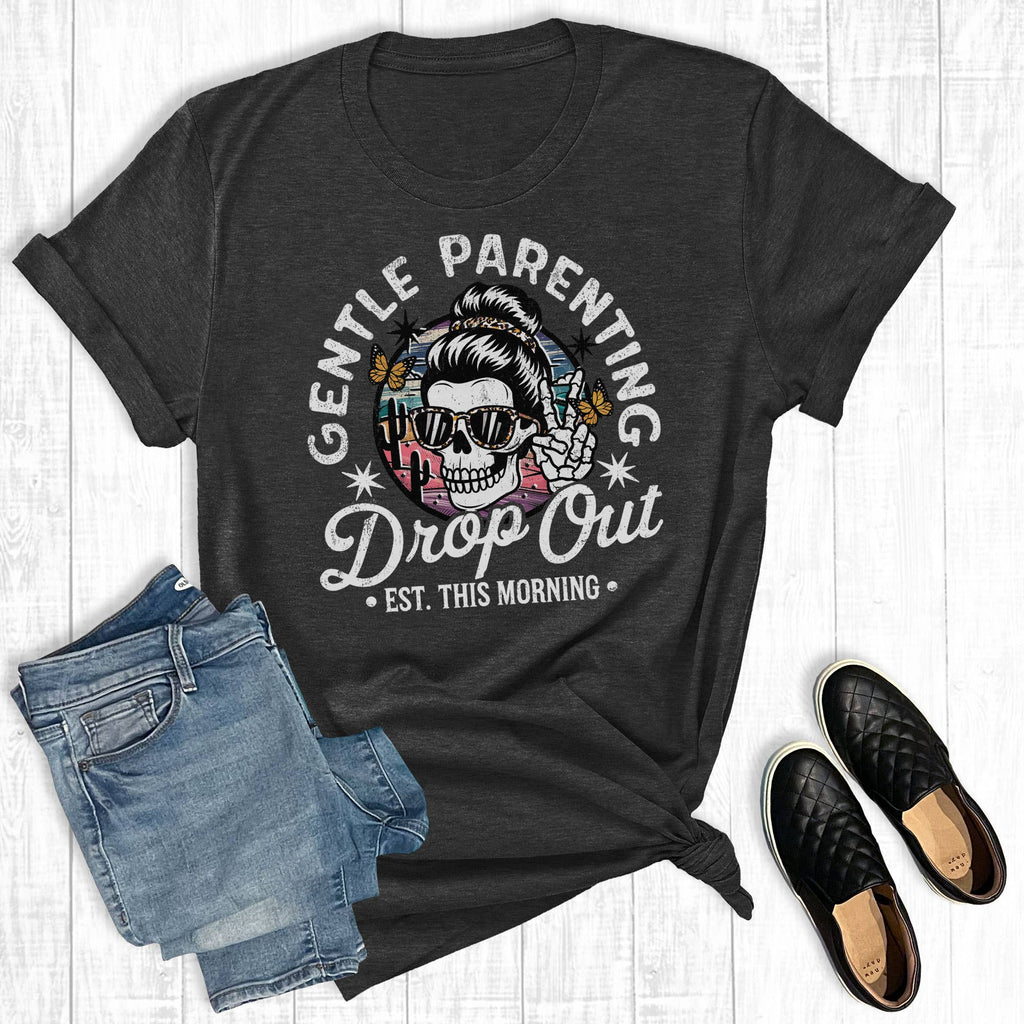 Mother's Day Gentle Parenting Dropout Graphic - Adult & Kids T-Shirts, Sweatshirts & Hoodies apparel design preview 1