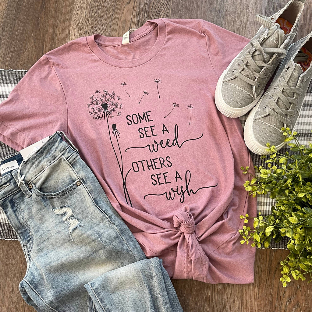 Some See A Weed, Others Wish Dandelion - Adult & Kids T-Shirts, Sweatshirts & Hoodies apparel design preview 1