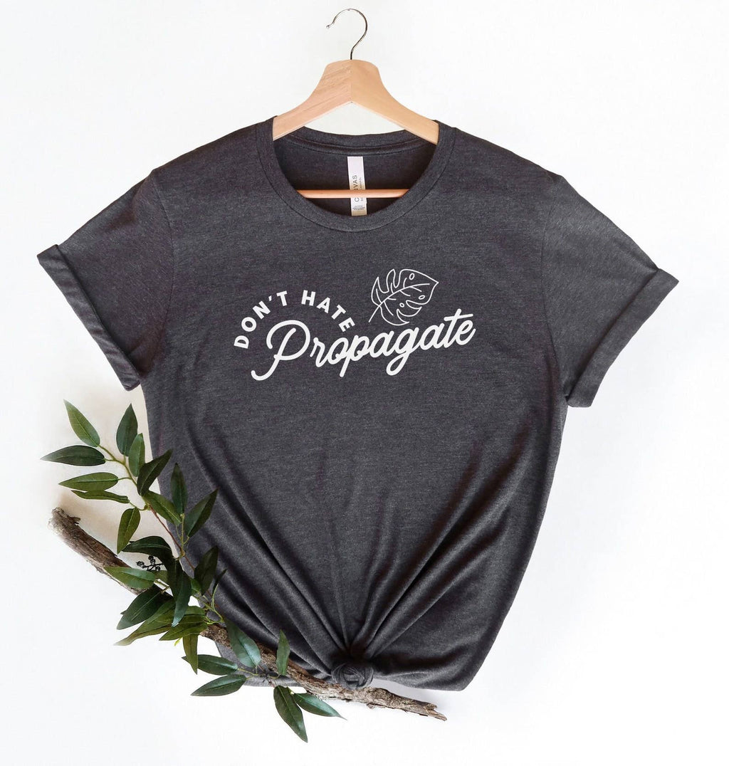 Don't Hate Propagate - Adult & Kids T-Shirts, Sweatshirts & Hoodies apparel design preview 1