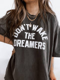 Don'T Wake the Dreamers Womens Graphic Smoke - Adult & Kids T-Shirts, Sweatshirts & Hoodies apparel design preview 1