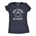 Don't Hurry Be Happy Women's - Adult & Kids T-Shirts, Sweatshirts & Hoodies apparel design preview 1