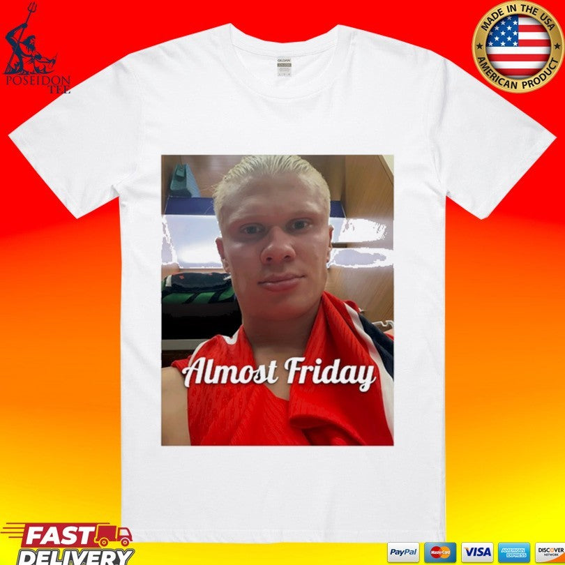 Almost Friday Haaland Selfie - Adult & Kids T-Shirts, Sweatshirts & Hoodies apparel design preview 1