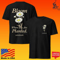 Andar Bloom Where You're Planted - Adult & Kids T-Shirts, Sweatshirts & Hoodies apparel design preview 1