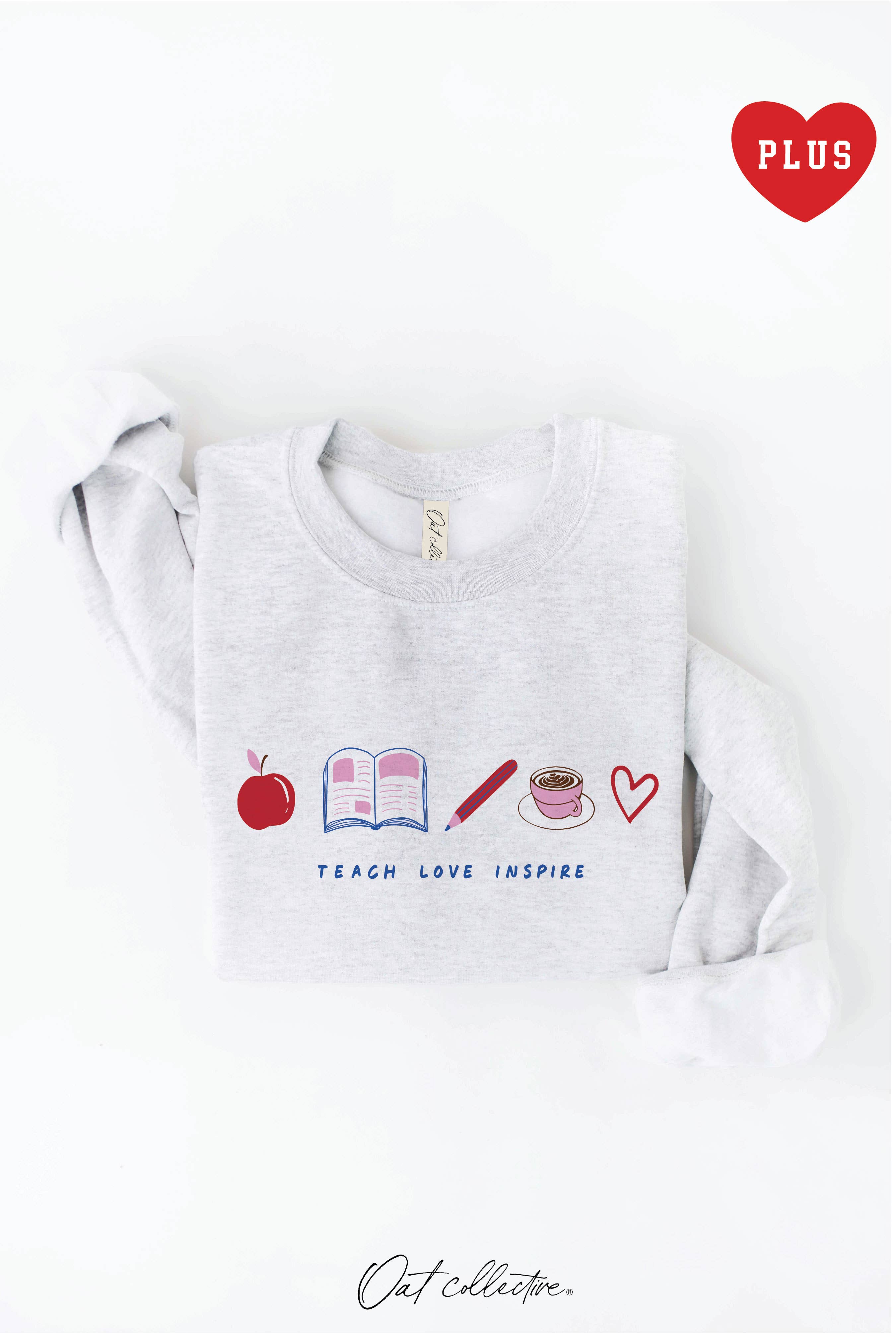 Teach Love Inspire Plus Graphic - Adult & Kids T-Shirts, Sweatshirts & Hoodies apparel design preview 1