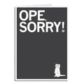 Ope Sorry Greeting Card - Adult & Kids T-Shirts, Sweatshirts & Hoodies apparel design preview 1