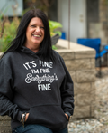 It's Fine I'm and - Adult & Kids T-Shirts, Sweatshirts & Hoodies apparel design preview 1