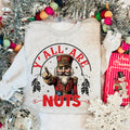 Yall Are Nuts Christmas 2025 Graphic Gildan - Adult & Kids T-Shirts, Sweatshirts & Hoodies apparel design preview 1