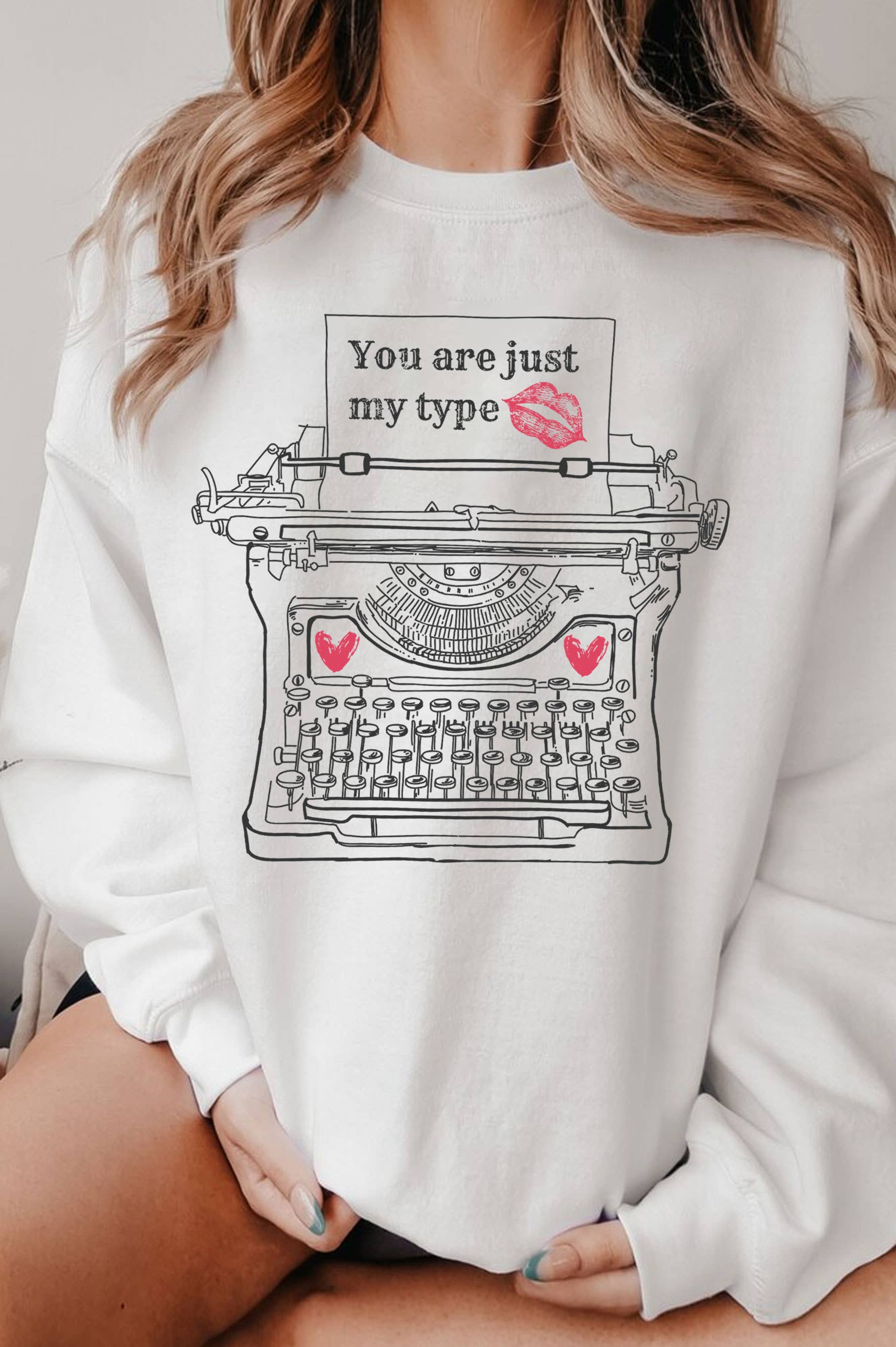 You Are Just My Type Graphic Brushed - Adult & Kids T-Shirts, Sweatshirts & Hoodies apparel design preview 1