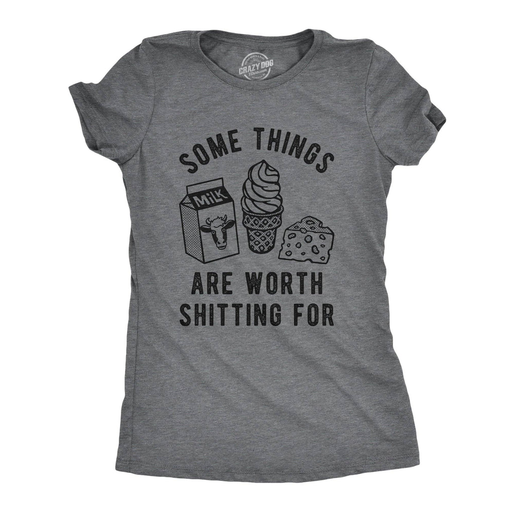 Some Things Are Worth Shitting For Women's - Adult & Kids T-Shirts, Sweatshirts & Hoodies apparel design preview 1