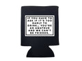 You're An Amateur Koozie - Adult & Kids T-Shirts, Sweatshirts & Hoodies apparel design preview 1