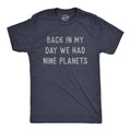 Back in My Day We Had Nine Planets Men's - Adult & Kids T-Shirts, Sweatshirts & Hoodies apparel design preview 1