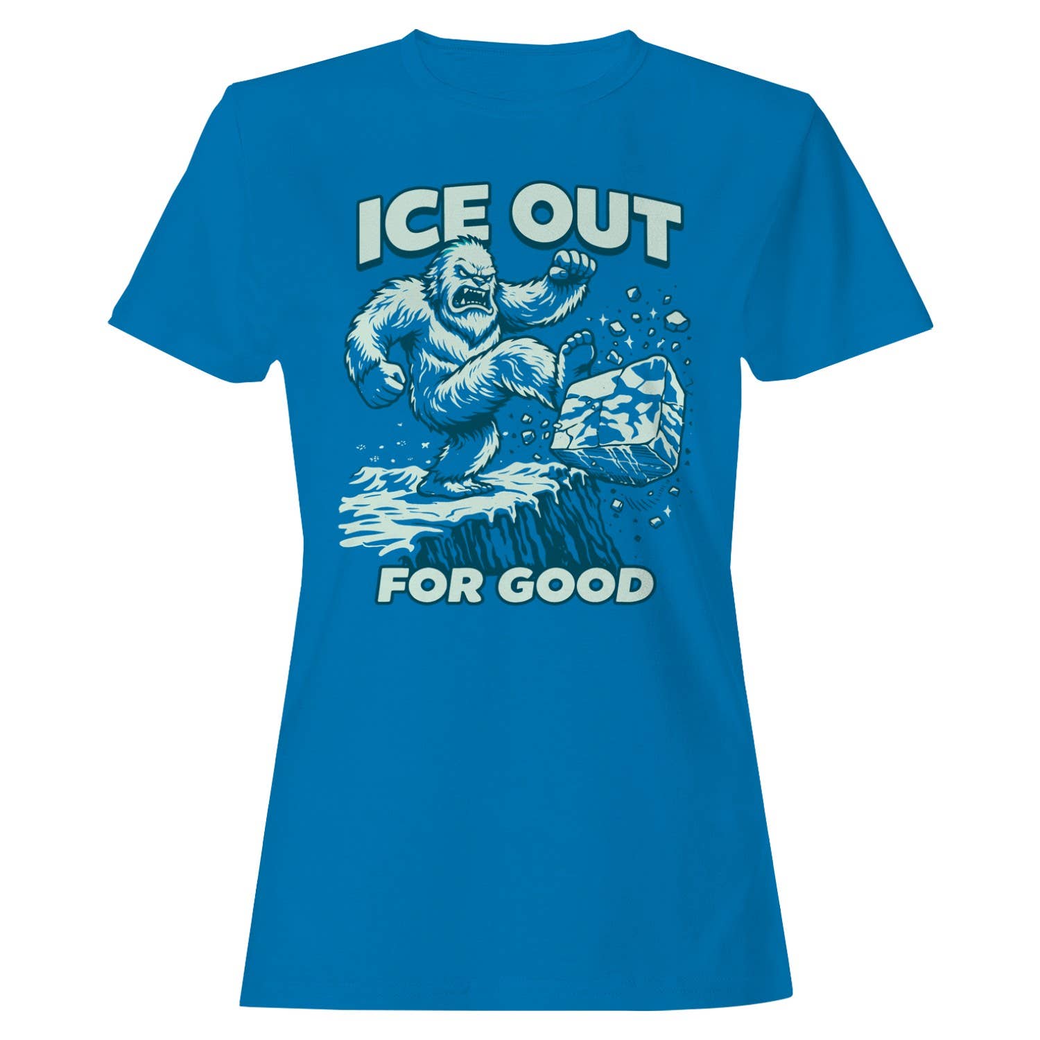 Ice Out For Good Yeti Women's - Adult & Kids T-Shirts, Sweatshirts & Hoodies apparel design preview 1