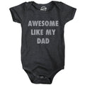 Awesome Like My Dad Baby Bodysuit - Adult & Kids T-Shirts, Sweatshirts & Hoodies apparel design preview 1