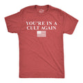 Youre in A Cult Again Men's - Adult & Kids T-Shirts, Sweatshirts & Hoodies apparel design preview 1