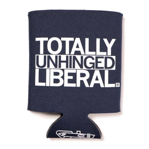Totally Unhinged Liberal Can Cooler - Adult & Kids T-Shirts, Sweatshirts & Hoodies apparel design preview 1