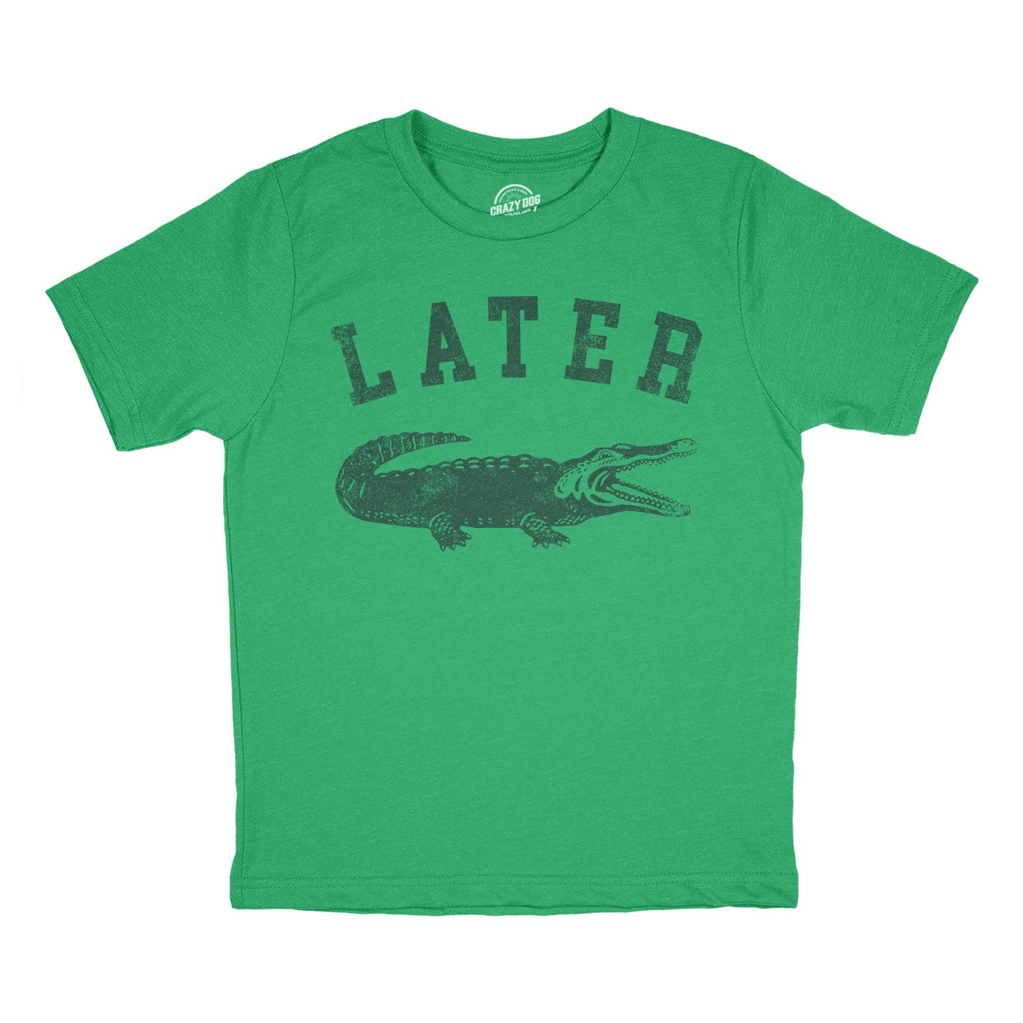 Later Alligator - Adult & Kids T-Shirts, Sweatshirts & Hoodies apparel design preview 1