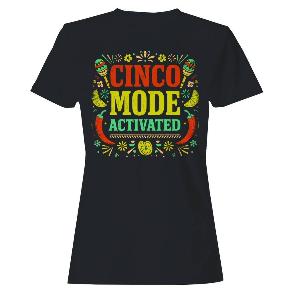 Cinco Fiesta Mode Activated Women's - Adult & Kids T-Shirts, Sweatshirts & Hoodies apparel design preview 1