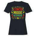 Cinco Fiesta Mode Activated Women's - Adult & Kids T-Shirts, Sweatshirts & Hoodies apparel design preview 1