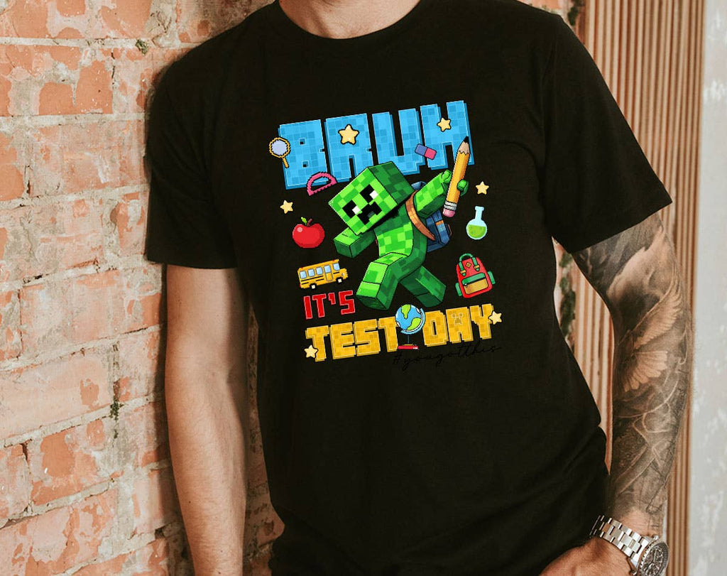 Bruh It's Test Day Funny Gaming - Adult & Kids T-Shirts, Sweatshirts & Hoodies apparel design preview 1