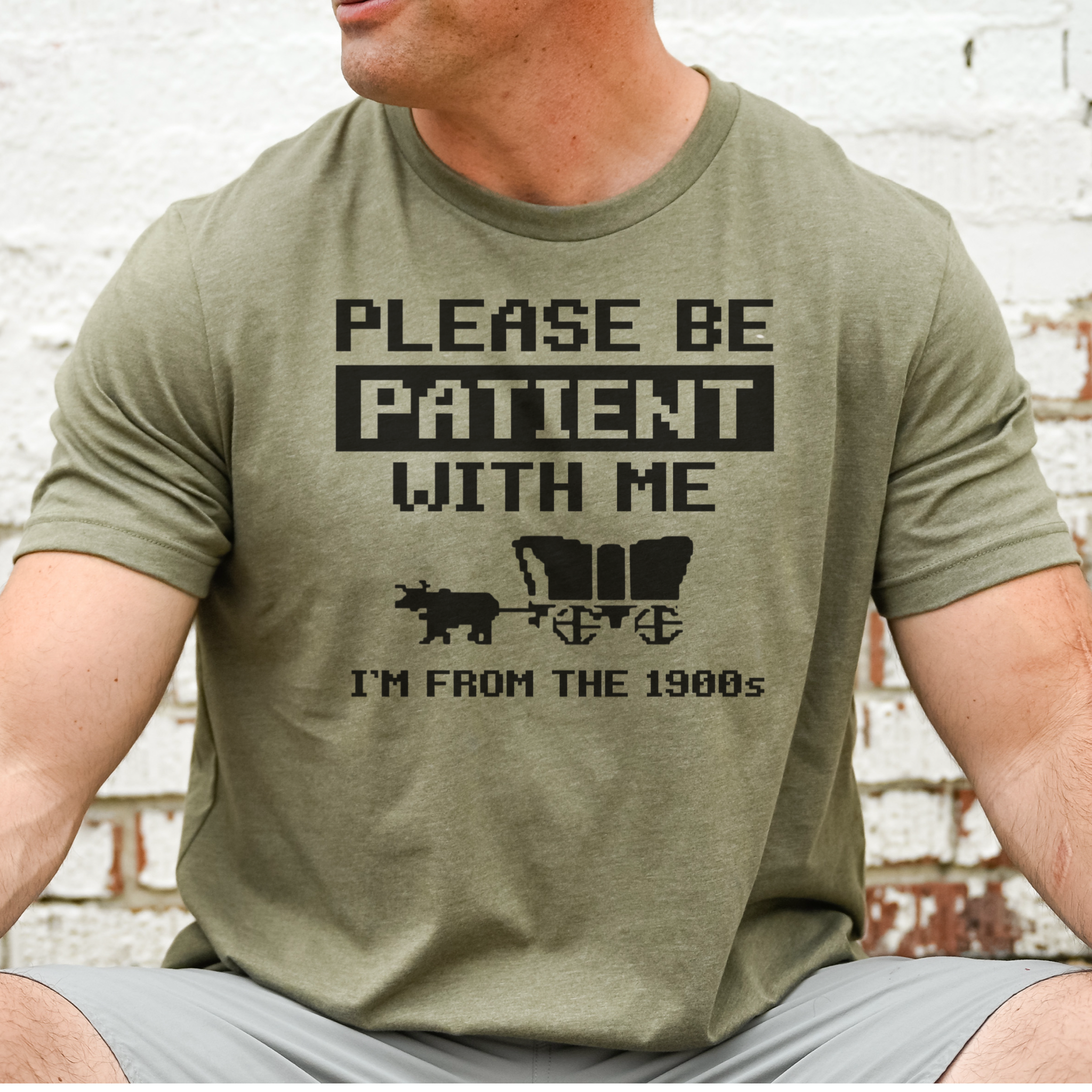 Please Be Patient with Me I'm from the 1900's - Adult & Kids T-Shirts, Sweatshirts & Hoodies apparel design preview 1