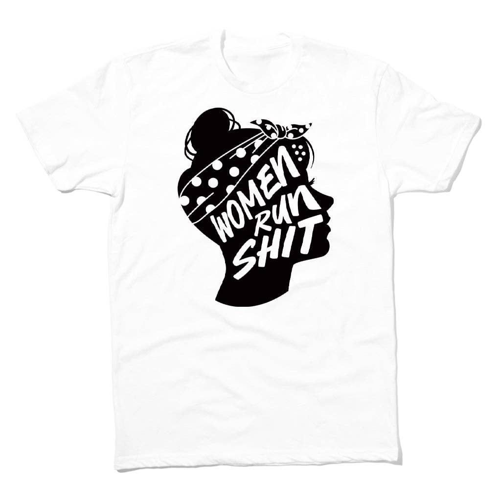 Women Run Shit - Adult & Kids T-Shirts, Sweatshirts & Hoodies apparel design preview 1