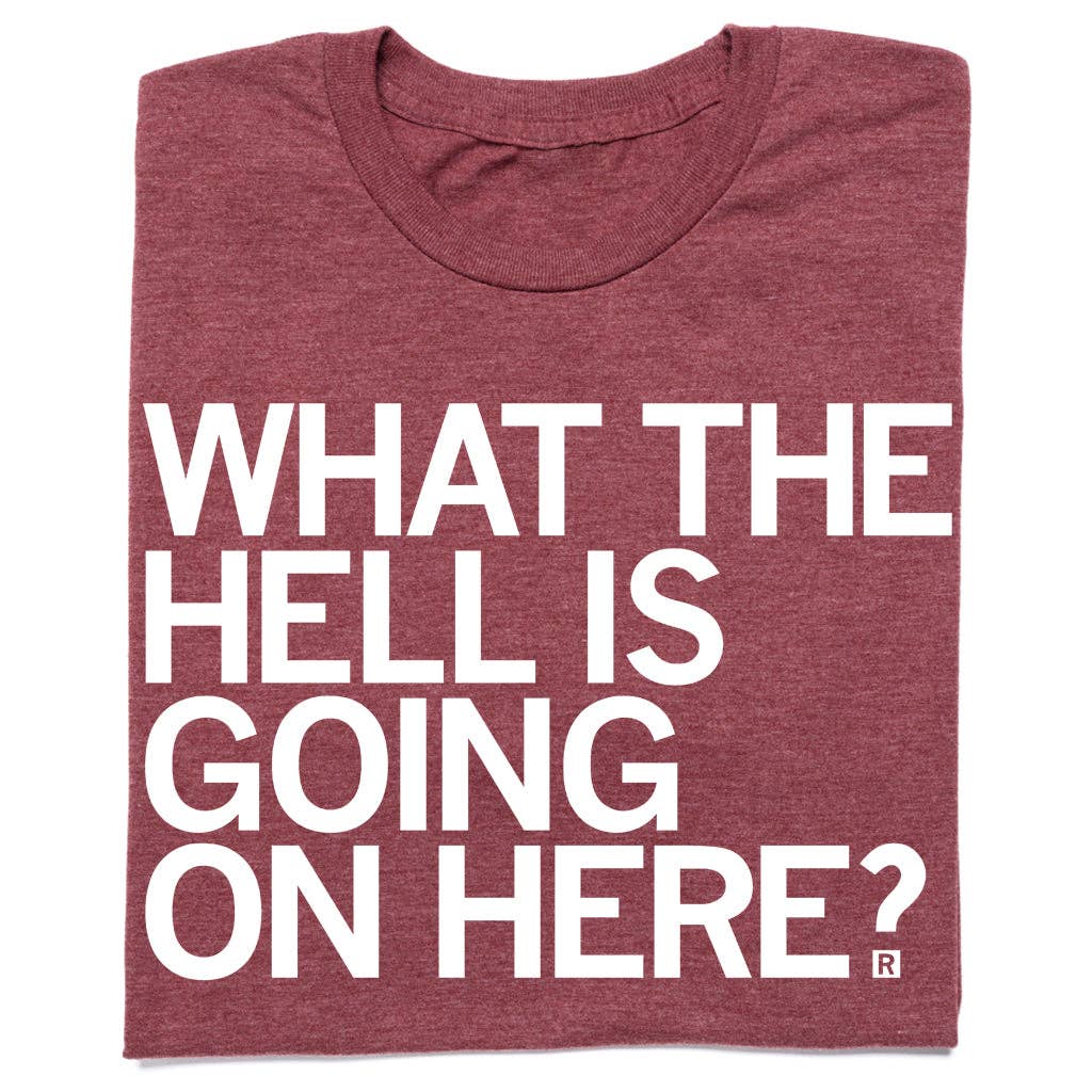 What the Hell - Adult & Kids T-Shirts, Sweatshirts & Hoodies apparel design preview 1