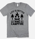 Life Is Better with Wine Camping Fun Fire - Adult & Kids T-Shirts, Sweatshirts & Hoodies apparel design preview 1