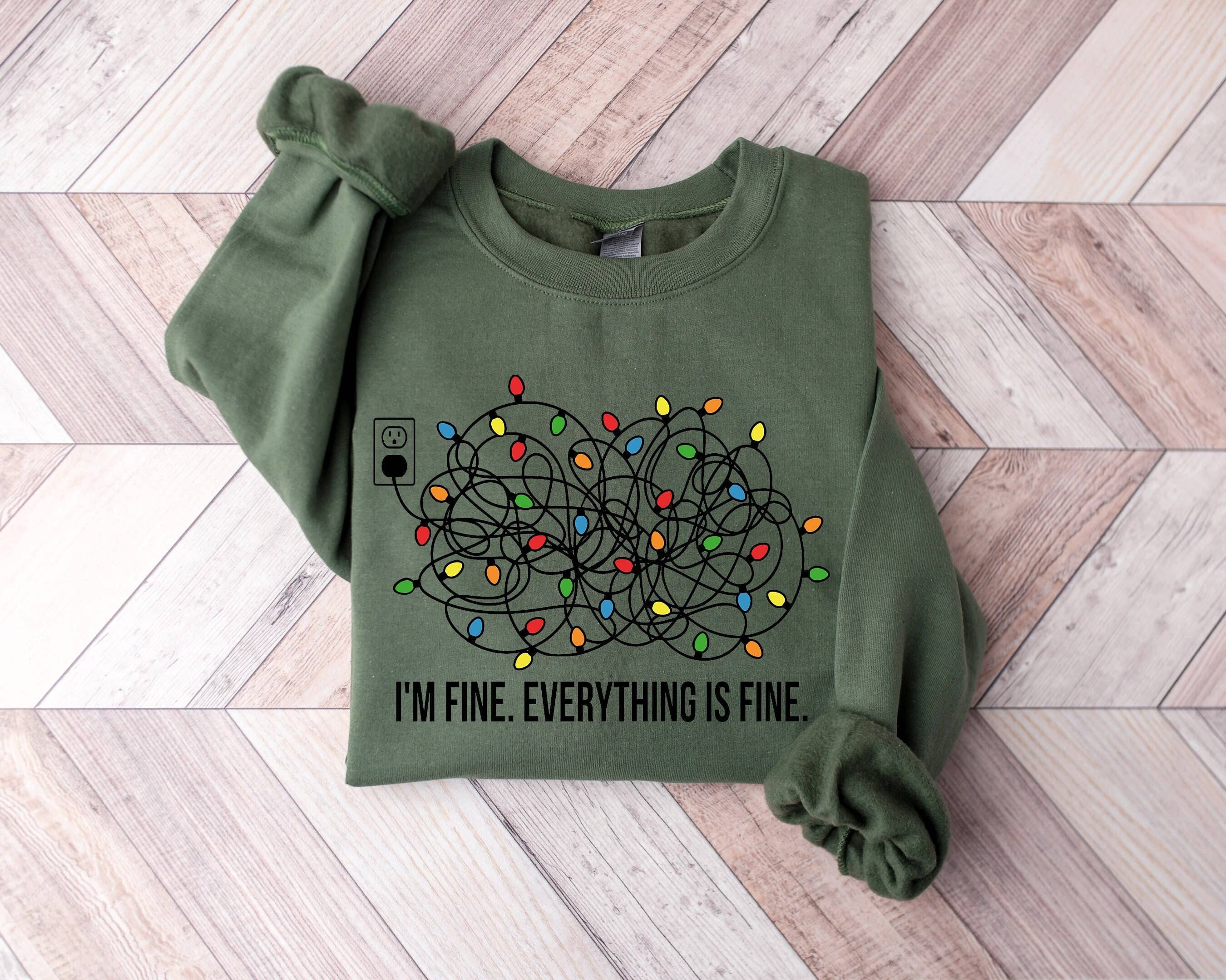 I'm Fine Everything Is Christmas For - Adult & Kids T-Shirts, Sweatshirts & Hoodies apparel design preview 1