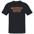 Walking By Faith Men's - Adult & Kids T-Shirts, Sweatshirts & Hoodies apparel design preview 1